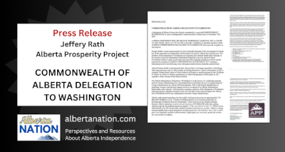Press Release | By Jeffery Rath | Alberta Prosperity Project | Commonwealth of Alberta Delegation to Washington