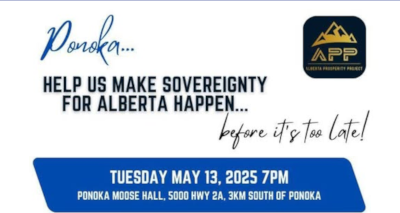 Event | Alberta Prosperity Project Ponoka Chapter | Make Sovereignty for Alberta Happen - Ponoka May 13