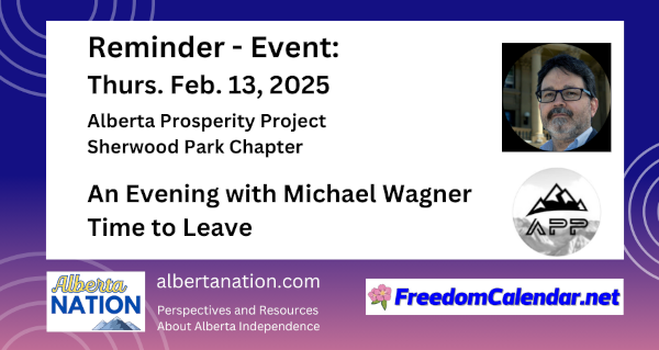 Event | Alberta Prosperity Project Sherwood Park Chapter - Guest speaker: Michael Wagner