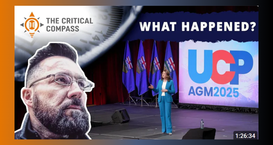 Video | Alberta Independence Update & 2025 UCP AGM Recap Rundown w/ Martyupnorth by The Critical Compass Podcast
