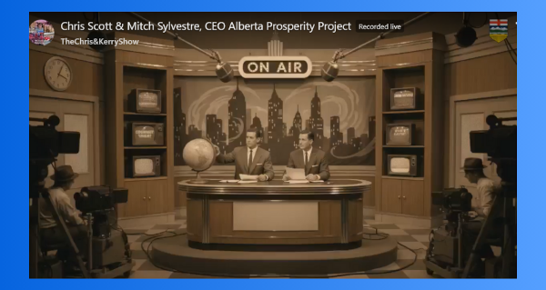 Video | Chris Scott & Mitch Sylvestre, CEO Alberta Prosperity Project by The Chris & Kerry Show
