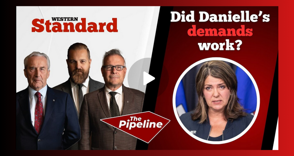Video | Did Danielle’s demands work?  by The Pipeline | Western Standard